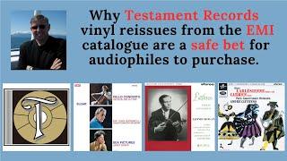 Why Testament Records vinyl reissues from the EMI catalogue are a safe bet for audiophiles.