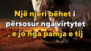 Një njeri bëhet i përsosur nga virtytet, e jo nga pamja e tij  #shqip #ligjerataislame #hadith