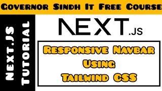 Responsive Navbar with Next.Js & Tailwind CSS | Responsive Navbar | Next.Js Tutorial for Beginners