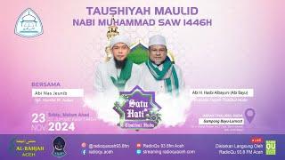  LIVE  Taushiyah Maulid Nabi Muhammad SAW 1446H - 23/11/2024