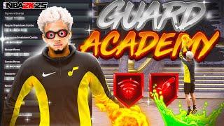 NBA 2K25 GUARD ACADEMY! BEST BUILD 2K25 - SHOOTING SECRETS & DRIBBLE MOVES + BEST JUMPSHOT & TIPS!