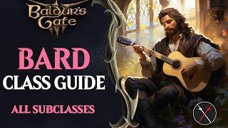 Baldur's Gate 3 Bard Guide - All Subclasses (Lore, Valour, Swords)