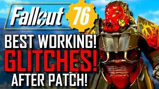 Fallout 76 | BEST WORKING GLITCHES! YOU NEED TO TRY! | After Patch! | LEGENDARY & XP EXPLOIT!