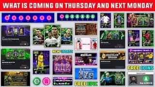 Free Epic & Free Coins Campaign  | What Is Coming On Thursday & Monday In eFootball 2025 Mobile