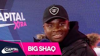 Big Shaq Responds To Your Comments On His 'Mans Not Hot' Video | Capital XTRA