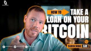 How to Take a Loan on Your #Bitcoin: Unlock Your Cryptocurrency Value! #BTC