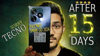 Reality of Tecno Spark Go 2024 | After 15 Days review | Pros & Cons | Jhoot nahi bol sakta