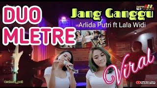 JANG GANGGU - DUO MLETRE ( official live music ) Arlida Putri X Lala Widi ll GANK KUMPO ( STORY WA )