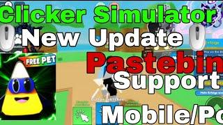 Clicker Simulator Pastebin For Hydrogen and Fluxus  Support's Mobile & PC (Roblox)