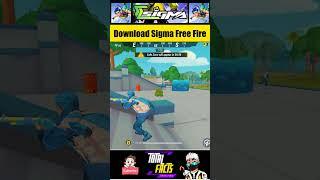 How to Download Sigma Game  Sigma Free Fire Download  Free Fire Lite 2023 Download