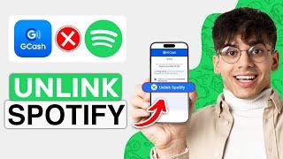 How To Unlink Spotify From GCash (2024) - Full Guide