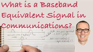 What is a Baseband Equivalent Signal in Communications?