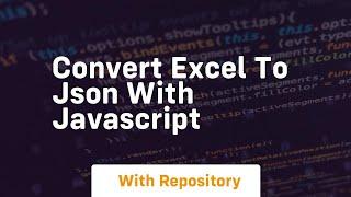 convert excel to json with javascript