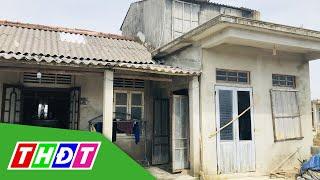 Hộ nghèo, hộ cận nghèo được hỗ trợ 40 triệu đồng xây nhà | THDT