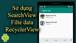 Sử dụng SearchView Filter data RecyclerView trong Android - [Android Tutorial - #45]