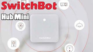 Switchbot Hub Mini - Le coeur de la maison connectée (présentation)