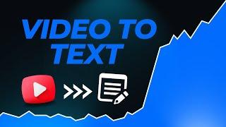 Convert Youtube video to text