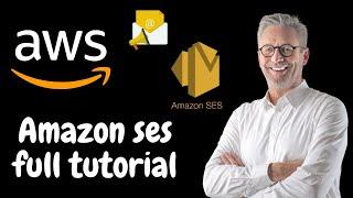 Amazon SES Full Course | Email Marketing With Amazon SES | AWS SES Tutorial