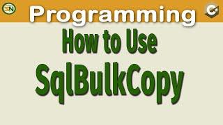 Learn how to use the class SqlBulkCopy from Data.SqlClient to load data into SQL Server with ease.