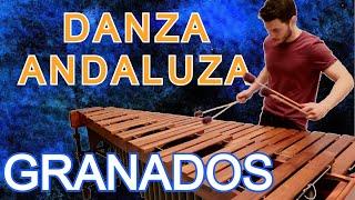 Danza Española N. 5 - Andaluza (E. Granados) for marimba // Arr. Pablo Blanco