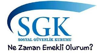 Ne Zaman Emekli Olurum? SGK (Tıkla Öğren)