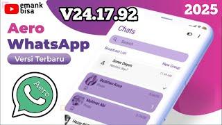 aero whatsapp v24.17.92 terbaru 2025 | wa aero update terbaru januari 2025