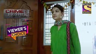 जलता हुआ क्रोध | Crime Patrol | Viewer's Choice | Full Episode | 5 Feb 2022