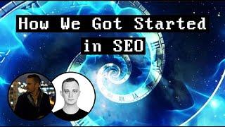 How Nick And Chris (SirLinksalot) Got Their Starts in SEO