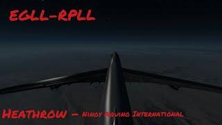 EGLL-RPll  (London Heathrow to Phillipines Ninoy Aquino International) Infinite Flight Global