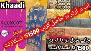 khaadi sale 1500  2021 || get discount of 1500 on every order of 3000 || khaadi +Jazz offer