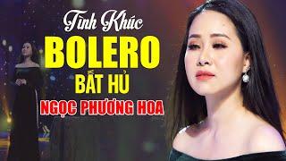 13 Tình Khúc Bolero Bất Hủ Ngọc Phương Hoa Không Có Điểm Nào Để Chê - Nhạc Vàng Xưa Toàn Bài Hay