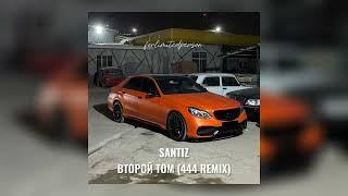 Santiz - второй том (444 remix)