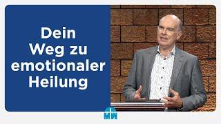 Dein Weg zu emotionaler Heilung - Daniel Müller - Missionswerk Karlsruhe