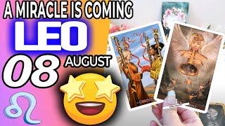 Leo ️ A MIRACLE IS COMING horoscope for today AUGUST 8 2024 ️ #leo tarot AUGUST 8 2024