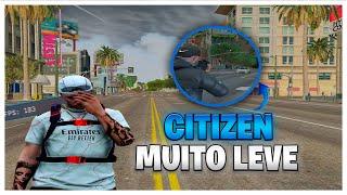 NOVA CITIZEN MUITO LEVE PARA RP E PVP! CITIZEN MUITO OTIMIZADA PARA PC FRACO