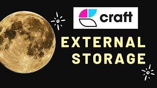 Craft External Storage Locations