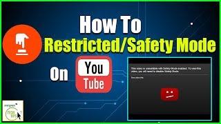 Disable or Turn Off Restricted Mode On YouTube - Turn Off Safety Mode on YouTube