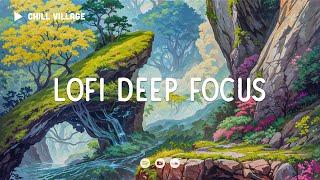 Chilling Fantasy  Lofi Deep Focus Work/Study Concentration [chill lo-fi hip hop beats]