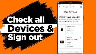 How to check in how many devices my Gmail login | How to logout my Gmail account from other devices.