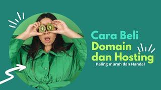 Cara Beli Hosting dan Domain Murah GRATIS DUA DOMAIN