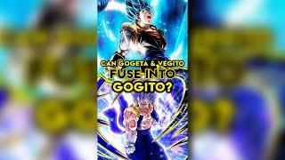 Is Gogito Fusion Possible? #gogeta #vegito