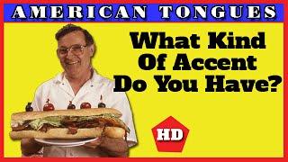 The different ways Americans speak - American Tongues episode #1