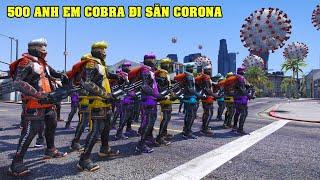 GTA 5 Kéo 500 Anh Em Cobra Cùng Kelly Và Chrono Đi Tấn Công Virus Corona (Covid-19) Trong Thành Phố