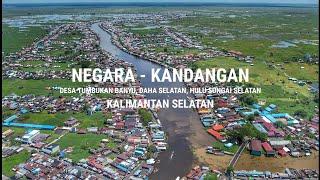 Keliling ke Negara,Kandangan,Banjar ke Desa Tumbukan Banyu dan Desa Siang Gantung Kalimantan Selatan