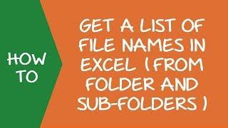 Get a List of File Names from Folders & Sub-folders in Excel (using Power Query)