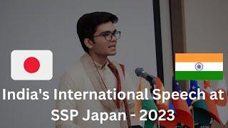 My First International Speech as India's Representative in JAPAN ( SSP ) !