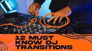 12 DJ Transitions you MUST KNOW (easy to learn tutorial)