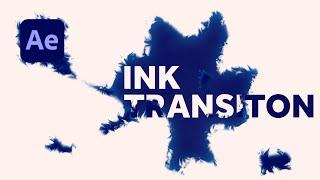 Ink Transitions using only standard effects | After Effects Tutorial