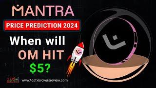 Can Mantra Price Prediction 2024 – When will OM hit $5? | OM Crypto Token Analysis