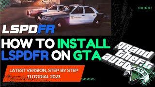 How To install LSPDFR on GTA pc Latest Version 2023